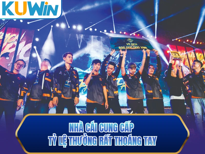 Nhà cái cung cấp tỷ lệ thưởng rất thoáng tay Nhà cái cung cấp tỷ lệ thưởng rất thoáng tay